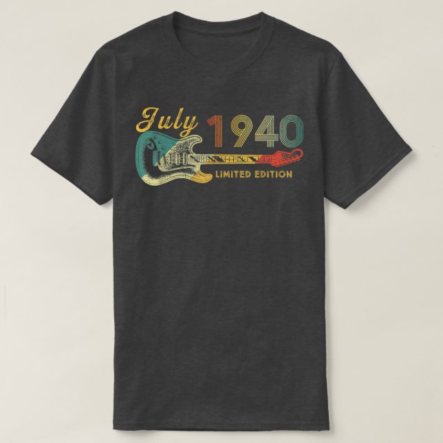 Guitar Lover 82 Year Old Gifts July 1940 Limited E T-Shirt (Design Front)