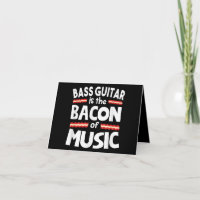 Guitar Lover | Bass Guitar Is Bacon Of Music Funny