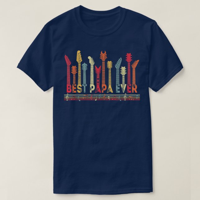 Guitar Lover Best Papa Ever Retro Music Fathers Da T-Shirt (Design Front)