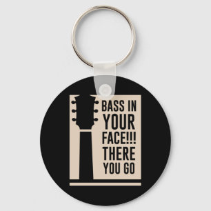 Guitar Music Bass In Your Face Key Ring