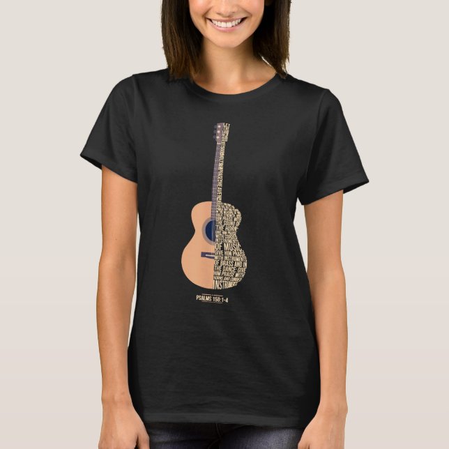Guitar - Praise him with strings -Psalm 150- Acous T-Shirt (Front)