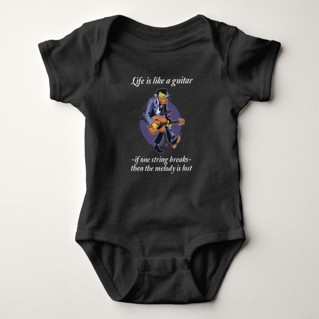 Guitar Say - Life Is Like A Guitar Baby Bodysuit (Front)