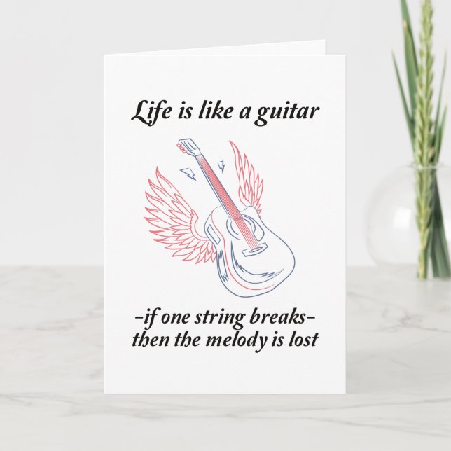 Guitar Say - Life Is Like A Guitar Card (Front)