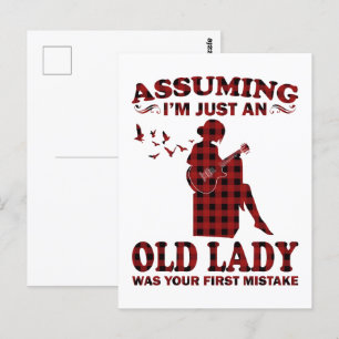 Guitar Woman Assuming I'm Just An Old Lady Was You Postcard