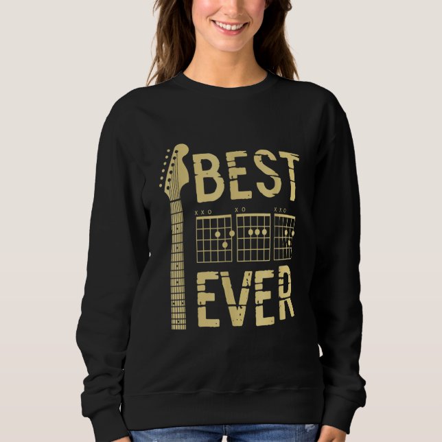 Guitarist Father Best Dad Ever DAD Chord  Guitar 1 Sweatshirt (Front)