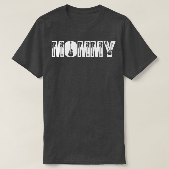 Guitarist Mommy Funny Music Guitar Lover Mothers D T-Shirt (Design Front)