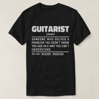 Guitarist Noun Definition Guitar Lover Musician T-Shirt