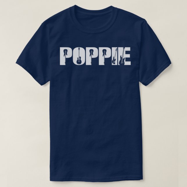 Guitarist Poppie Funny Music Guitar Lover Fathers  T-Shirt (Design Front)
