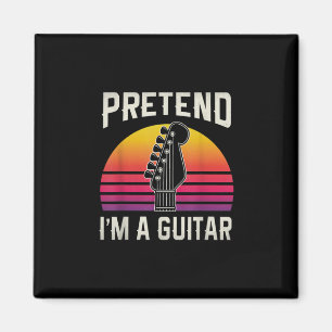 Guitarist Pretend I Am A Guitar Birthday Magnet