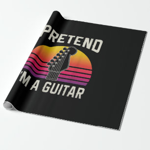 Guitarist Pretend I Am A Guitar Birthday Wrapping Paper