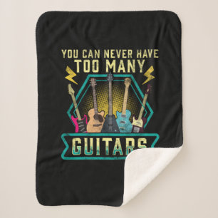 Guitarist You Can Never Have Too Many Guitars Xmas Sherpa Blanket