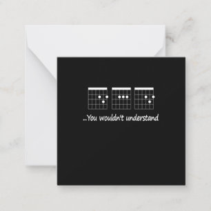 Guitarist You Would Not Understand Birthday Card