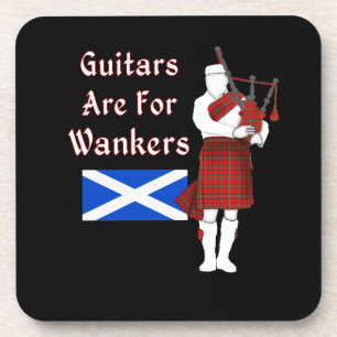 Guitars Are For Wankers Funny Bagpiper Coaster