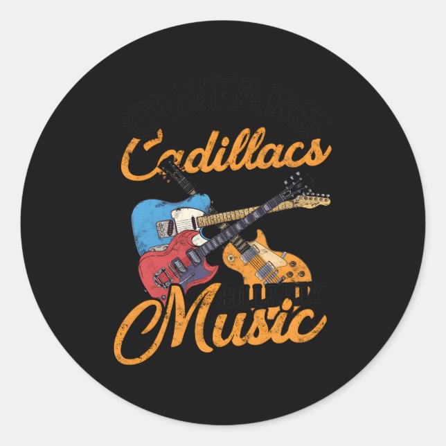 Guitars Cadillacs Hillbilly Music Lyrics And Songs Classic Round Sticker (Front)