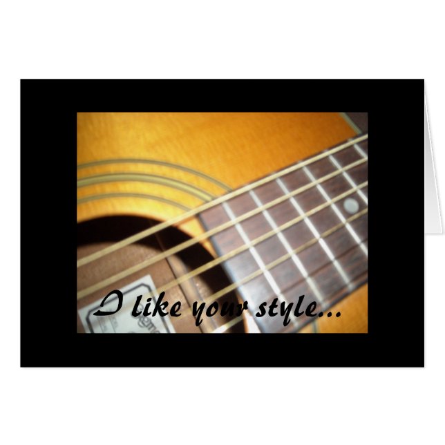 Guitars - I like your style... (Front Horizontal)
