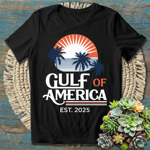 Gulf of America Est. 2025 - American Sovereignty T-Shirt