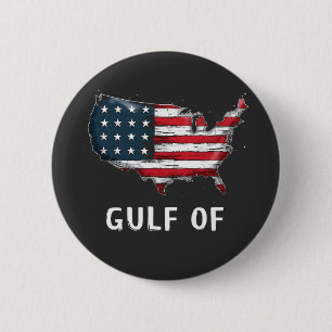 Gulf Of America Funny Trump East Cost Mexico  6 Cm Round Badge
