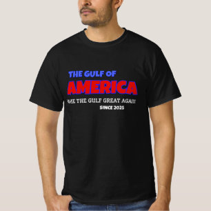 GULF OF AMERICA… T-Shirt