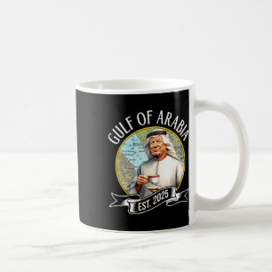 Gulf Of Arabia Est 2025 Funny Trump Vintage 1  Coffee Mug