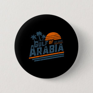 Gulf Of Arabia Est 2025 Trump Arabian Gulf Funny P 6 Cm Round Badge