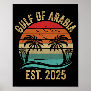 Gulf Of Arabia Est 2025 Trump Arabian Gulf Funny P Poster