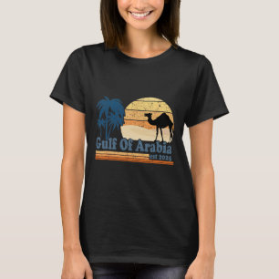 Gulf Of Arabia Est 2025 Trump Arabian Gulf Funny P T-Shirt