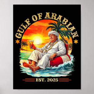 Gulf Of Arabian Est 2025 Funny Trump Vintage Persi Poster