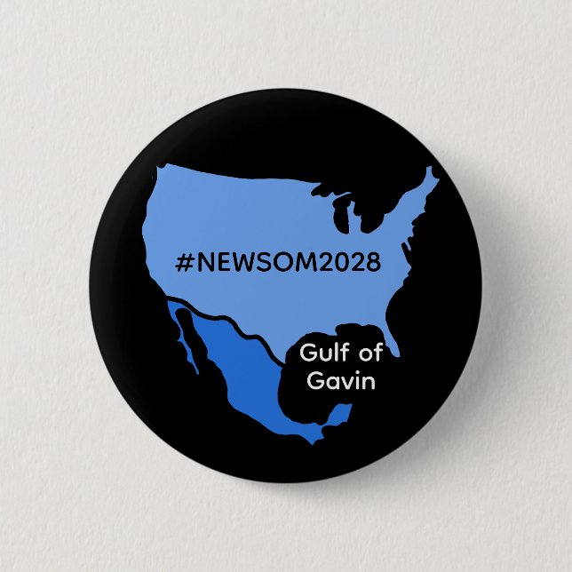 Gulf of Gavin | Newsom 2028 6 Cm Round Badge (Front)