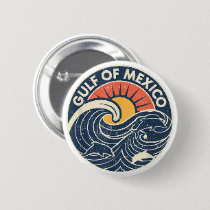 Gulf of Mexico 1672 Forever Gulf Of Mexico 6 Cm Round Badge