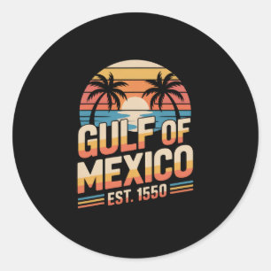 Gulf Of Mexico Est. 1550 Beach Lovers Summer Vacat Classic Round Sticker