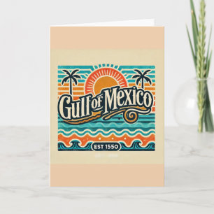 Gulf of Mexico Est 1550 Card