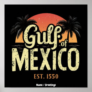 Gulf of Mexico est. 1550 Retro Beach Vibe Vintage Poster