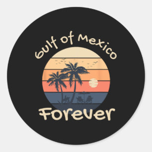 Gulf Of Mexico Forever - Anti-trump Design Classic Round Sticker