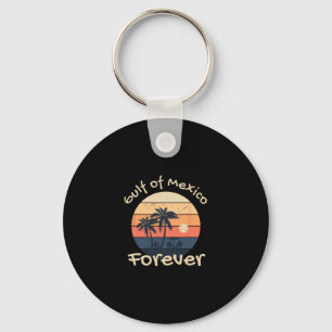 Gulf Of Mexico Forever - Anti-trump Design Key Ring