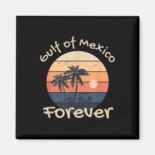 Gulf Of Mexico Forever - Anti-trump Design Magnet