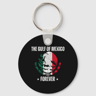 Gulf Of Mexico Forever Liberal Mexico Eagle Gulf O Key Ring