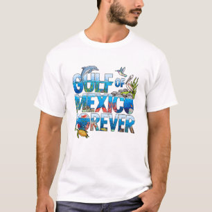 Gulf Of Mexico Forever Sea Ocean Wildlife Conserva T-Shirt