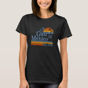 Gulf of Mexico Forever Since 1550 Vintage Beach Me T-Shirt