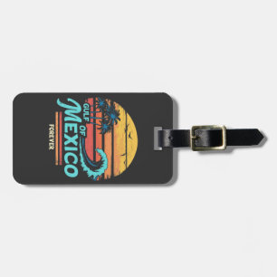Gulf of Mexico Forever Vintage Beach Mexican  Luggage Tag