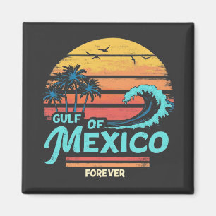 Gulf of Mexico Forever Vintage Beach Mexican Magnet
