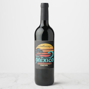 Gulf of Mexico Forever Vintage Beach Mexican Wine Label