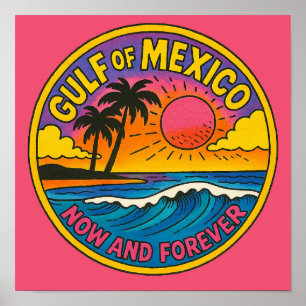 Gulf of Mexico Now and Forever Ocean Art Poster