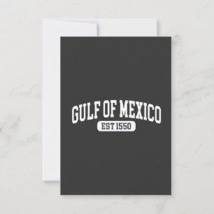 Gulf of Mexico Since 1550 America Humour Thank You Card