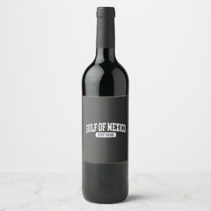 Gulf of Mexico Since 1550 America Humour Wine Label