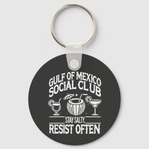 Gulf of Mexico Social Club Stay Salty Resist Key Ring