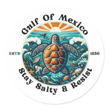 Gulf Of Mexico Stay Salty & Resist #2 Stickers