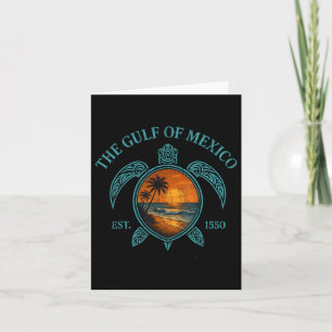 Gulf Of Mexico Turtle Est. 1550 Retro Vintage Suns Card