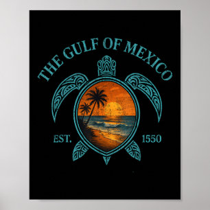 Gulf Of Mexico Turtle Est. 1550 Retro Vintage Suns Poster