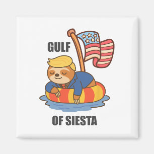 Gulf Of Siesta Funny Trump Sloth Magnet