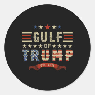 Gulf Of Trump Funny Men Women Classic Round Sticker